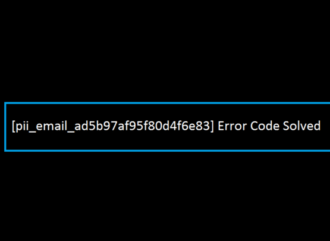 [pii_email_ad5b97af95f80d4f6e83] Error Code Solved