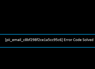 [pii_email_c8bf298f2ce1a5cc95c6] Error Code Solved