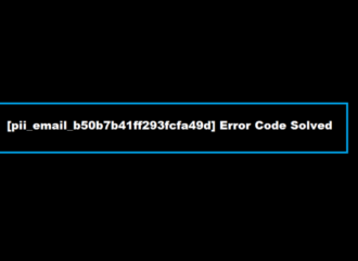 [pii_email_b50b7b41ff293fcfa49d] Error Code Solved