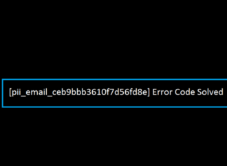 [pii_email_ceb9bbb3610f7d56fd8e] Error Code Solved